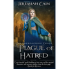 A Plague of Hatred: The Encroaching Chaos - Hardcover