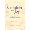Comfort & Joy: Simple Ways to Care for Ourselves and Others - Paperback