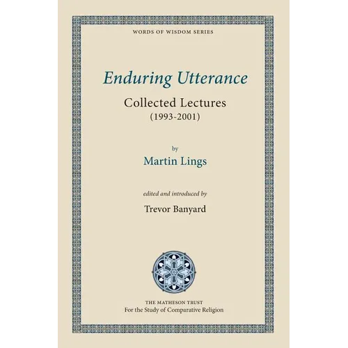 Enduring Utterance: Collected Lectures (1993-2001) - Paperback