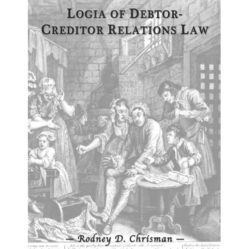Logia of Debtor-Creditor Relations Law - Paperback