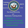 The Navy Electricity and Electronics Training Series: Module 03 Introduction To Circuit Protection, Control, And Measurement - Paperback