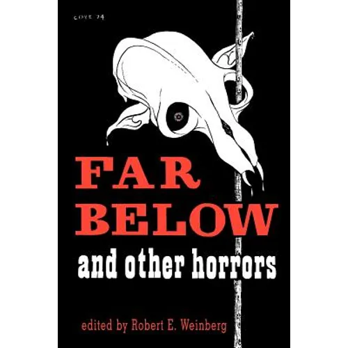 Far Below and Other Horrors from the Pulps - Paperback