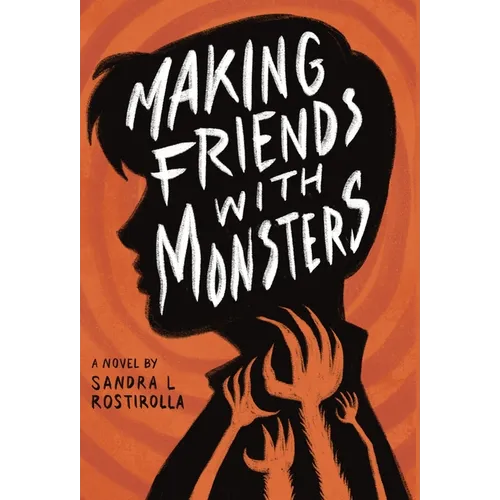 Making Friends With Monsters - Hardcover