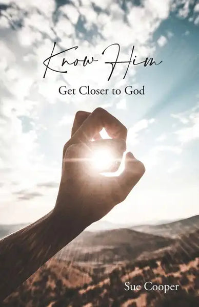 Know Him: Get Closer to God - Paperback