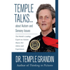 Temple Talks about Autism and Sensory Issues: The World's Leading Expert on Autism Shares Her Advice and Experiences - Paperback