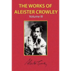 The Works of Aleister Crowley Vol. 3 - Paperback