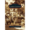 Cypress Gardens - Hardcover