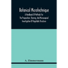 Botanical Microtechnique: A Handbook Of Methods For The Preparation, Staining, And Microscopical Investigation Of Vegetable Structures - Paperback