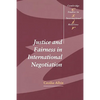 Justice in Fairness International Negotiation - Paperback