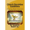 Church Discipline Guidelines: Dealing With Internal Church Discipline - Paperback