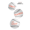 First, Fourth and Last - Paperback