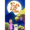 Tell the Truth as Often as You Can - Paperback