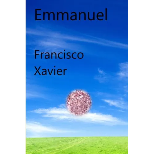 Emmanuel: Clairvoyant Dissertations on the Important Questions Stifling Humankind - Paperback