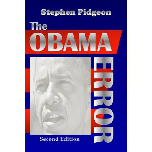 The Obama Error - Second Edition as Amended - Paperback