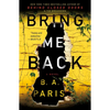Bring Me Back - Paperback