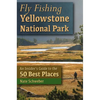 Fly Fishing Yellowstone National Park - Paperback