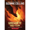 Gregor and the Code of Claw (the Underland Chronicles #5) - Paperback