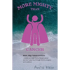 More Mighty than Cancer - Paperback