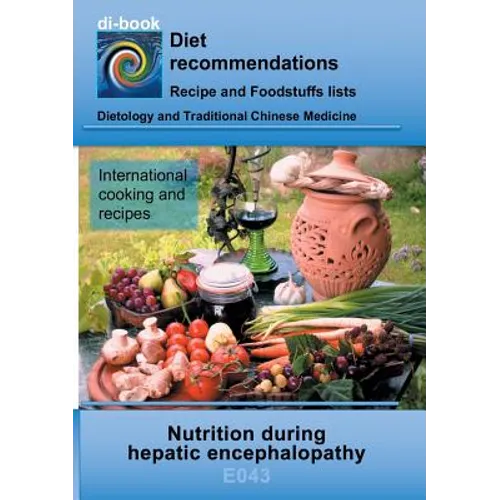 Nutrition during hepatic encephalopathy: E043 Dietetics - Metabolism - Hepatic encephalopathy - Paperback