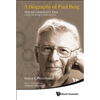 A Biography of Paul Berg - Paperback