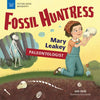 Fossil Huntress: Mary Leakey, Paleontologist - Paperback