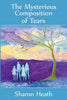 The Mysterious Composition of Tears - Paperback