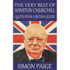The Very Best of Winston Churchill: Quotes from a British Legend - Paperback