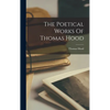 The Poetical Works Of Thomas Hood - Hardcover