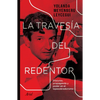 La Travesía del Redentor - Paperback