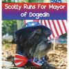 Scotty Runs For Mayor of Dogedin - Hardcover