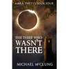 The Thief Who Wasn't There - Paperback