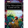 The Marvelous Land of Oz: The Oz Books #2 - Paperback