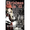 Christmas in '45 - Paperback