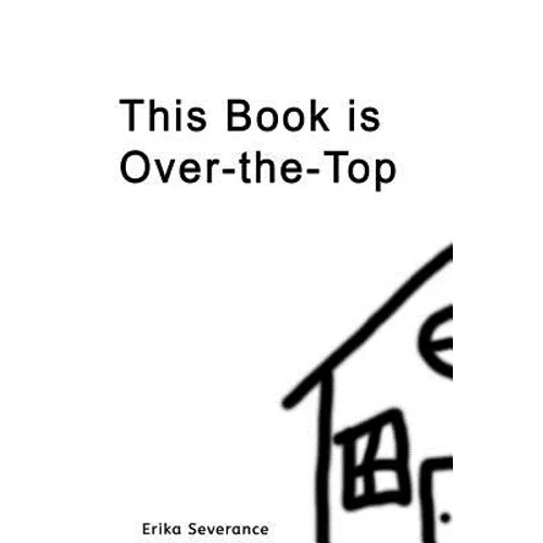 This Book Is Over-The-Top - Paperback