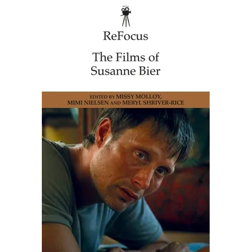 Refocus: The Films of Susanne Bier - Paperback