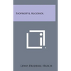 Isopropyl Alcohol - Hardcover