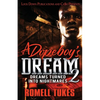 A Dopeboy's Dream 2 - Paperback