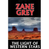 The Light of Western Stars - Paperback