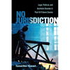 No Jurisdiction: Legal, Political, and Aesthetic Disorder in Post-9/11 Genre Cinema - Hardcover
