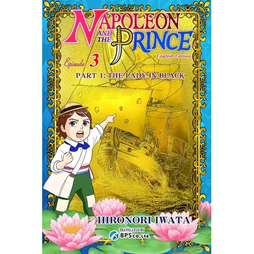 Napoleon and the Prince Episode 3: Part 1: The Lady in Black - Paperback