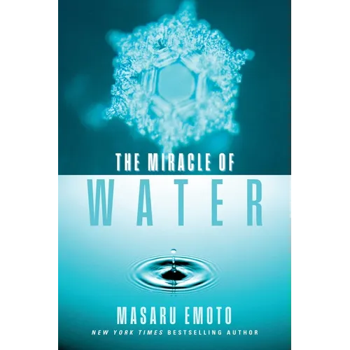 The Miracle of Water - Paperback