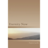 Eternity Now - Paperback