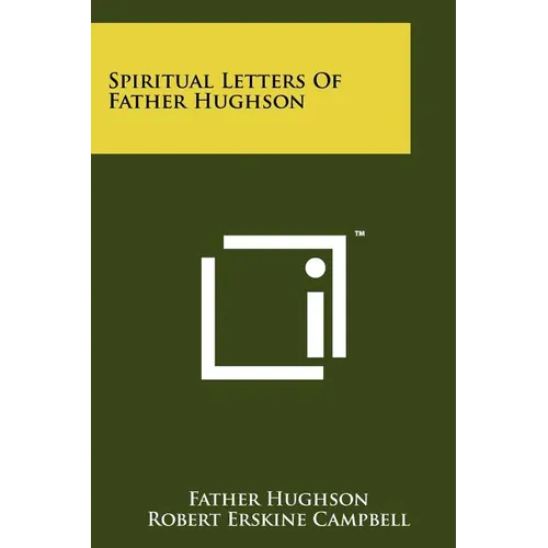 Spiritual Letters Of Father Hughson - Paperback