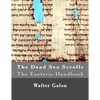 The Esoteric Handbook: The Dead Sea Scrolls - Paperback