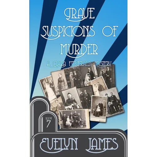 Grave Suspicions of Murder: A Clara Fitzgerald Mystery - Paperback