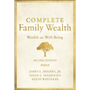 Complete Family Wealth: Wealth as Well-Being - Hardcover