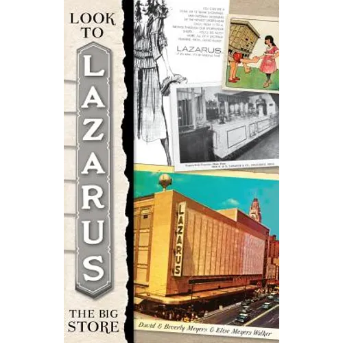 Look to Lazarus: The Big Store - Hardcover