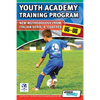 Youth Academy Training Program U5-U8 - New Methodology from Italian Serie 'A' Coaches' - Paperback