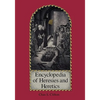 Encyclopedia of Heresies and Heretics - Hardcover