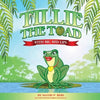 Tillie the Toad(with big red lips) - Paperback